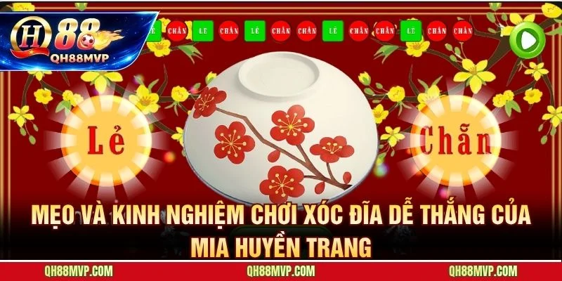 Kinh nghiệm thực chiến giúp cách chơi xóc đĩa dễ thắng hơn mỗi phiên