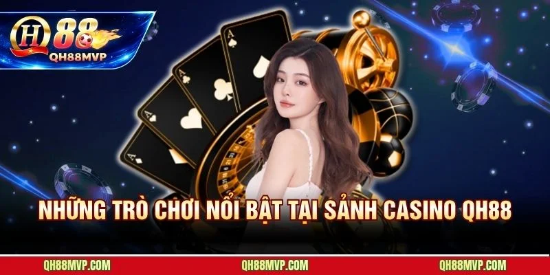 Baccarat Roulette và Sicbo tại casino QH88 - ba không gian cảm xúc hoàn toàn khác nhau