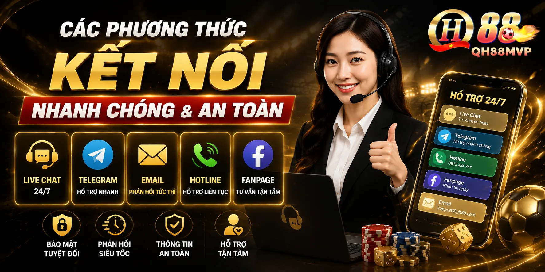 Các phương thức kết nối nhanh chóng và an toàn